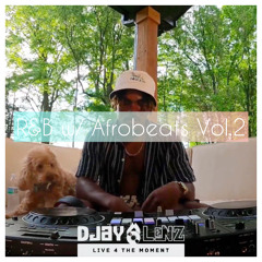 R&B With Afrobeats Vol.2 Mix (DJay-Lenz)