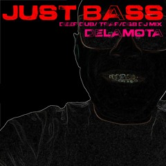 Just Bass 2024 - DELAMOTA