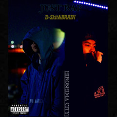 JUST RAP(feat.D-Skit)