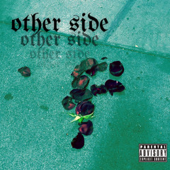 other side (prod. Billy Sane)