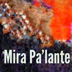 Mira Palante
