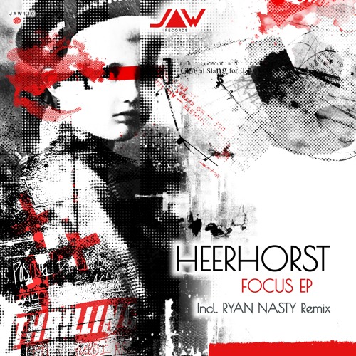 Heerhorst - Focus | Ryan Nasty Remix