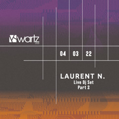 Laurent N. Live Dj Set Part 2 @ Kwartz Club (04/03/2022)