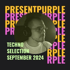 Techno Selection - September 2024
