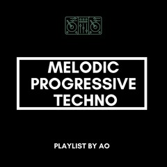 Melodic | Progressive | Techno