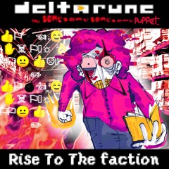 [SPAMSTA CLAMOUR: A SIDE​] - 𝕽𝖎𝖘𝖊 𝕿𝖔 𝕿𝖍𝖊 𝖋𝖆𝖈𝖙𝖎𝖔𝖓 [Deltarune the 4Same puppet]