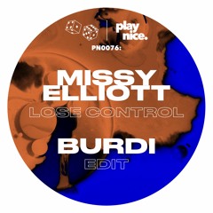 PN0076- Missy Elliott - Lose Control (Burdi Edit)