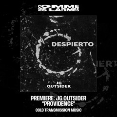 PREMIERE CDL || Jg Outsider - Providence [Cold Transmission Music] (2024)