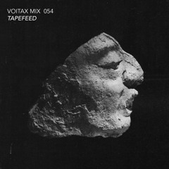 VOITAX MIX 054 | Tapefeed