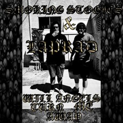 will angels turn me away ft. smoking stogies (prod.internet joe + ev333)