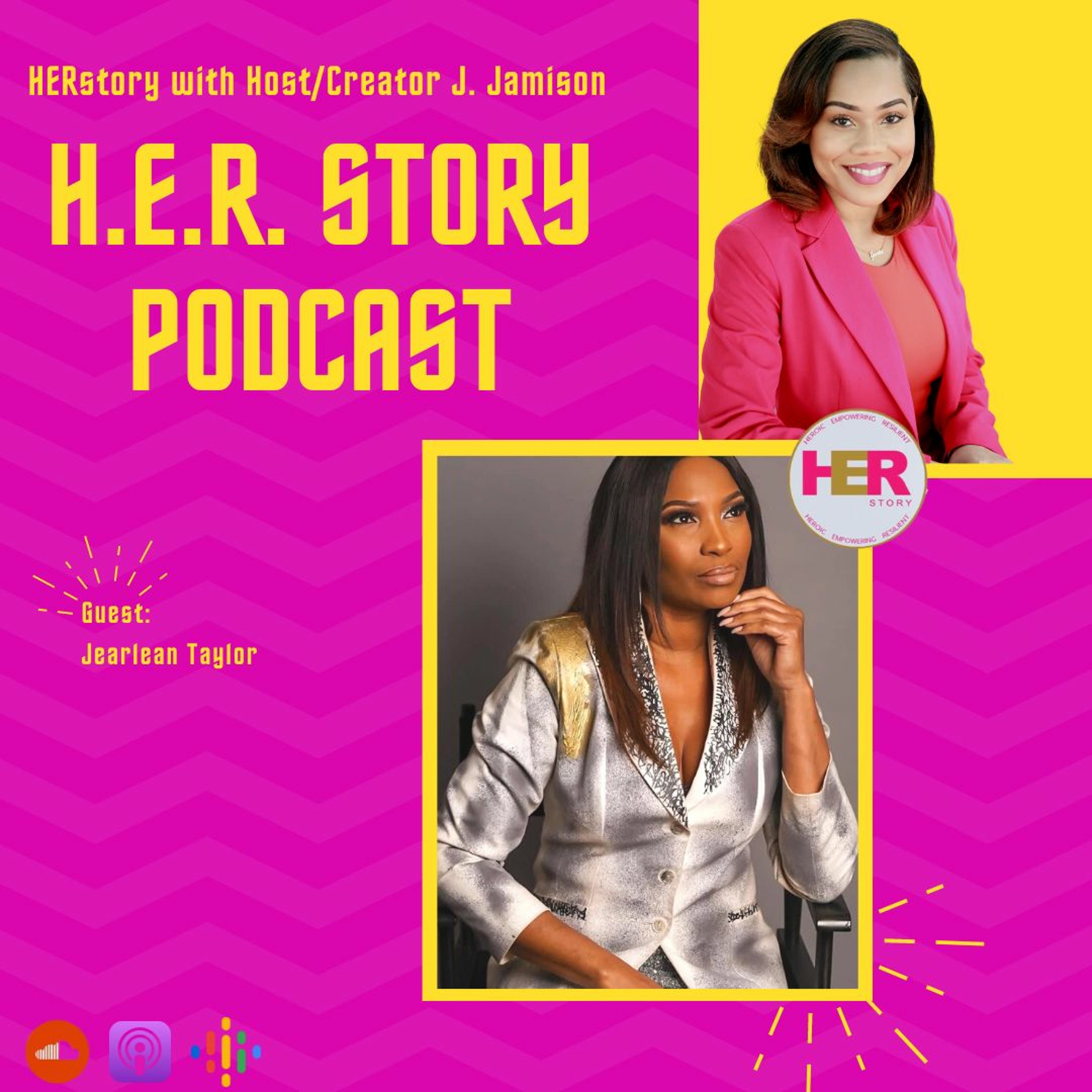 HER Story Podcast x Jearlean Taylor: We are all "different to make a difference