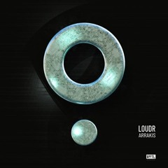Arrakis - Loudr