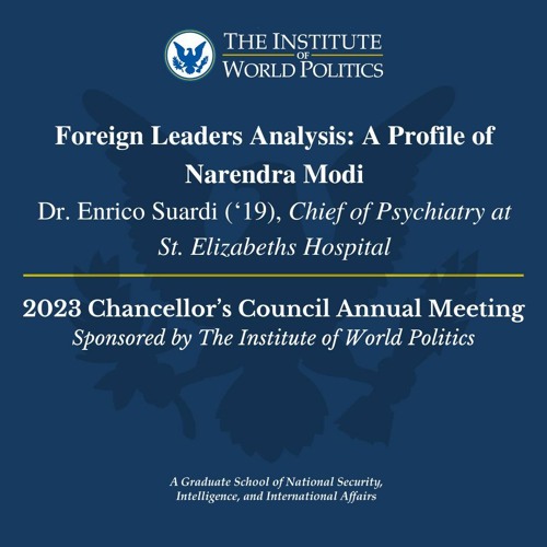Foreign Leaders Analysis: A Profile of Narendra Modi of India with Dr. Enrico Suardi ('19)