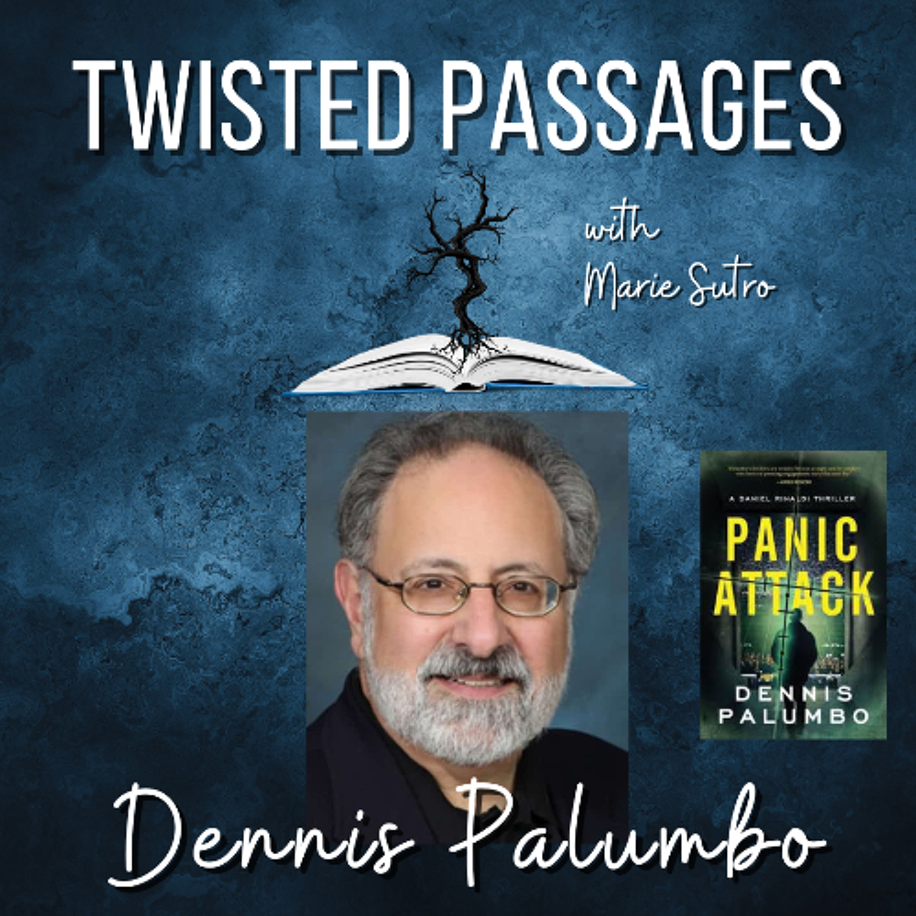 Dennis Palumbo (PANIC ATTACK) EP 107 episode artwork