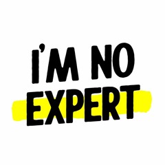 Episode 1: I'm No Expert ... on Dirty Media