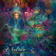 Eco Jafar Ep Full tracks - Did you rubb the lamp?? Out on Parasomnia Music 2020