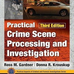 kindle👌 Practical Crime Scene Processing and Investigation, Third Edition (Practical