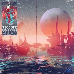 1960SFE, Beau Di Angelo - Area X