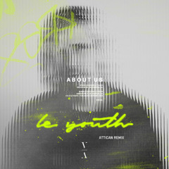 Le Youth, Fractures - Back Around (Attican Remix) [Free Download]