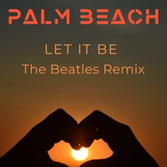 Let It Be (The Beatles Remix)