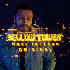 Yellow Tower - Nasr Jackson