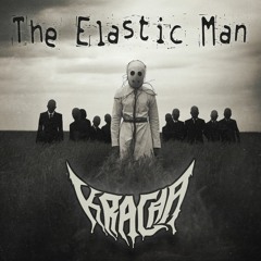 The Elastic Man (FREE DOWNLOAD)