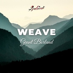 Grant Borland - Weave