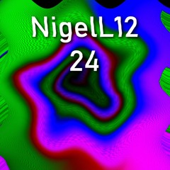 NigelL12 - 24 (NL12 Machine Remix)