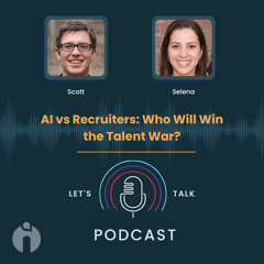 Episode 2: AI vs Recruiters: Who Will Win the Talent War?