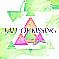 Fall Of Kissing