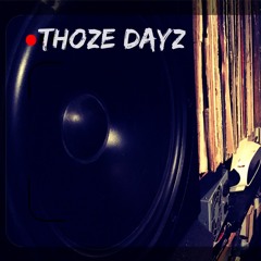 Thoze Dayz ... Instrumental