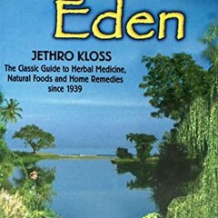 READ KINDLE 📚 Back To Eden by  Jethro Kloss PDF EBOOK EPUB KINDLE