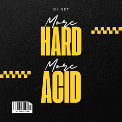 More HARD More ACID #1