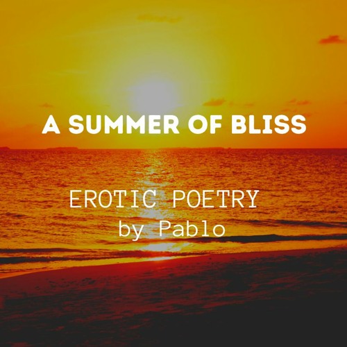 A Summer Of Bliss - Afro Beat Poetry by Pablo