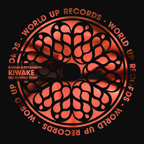 Gassan & Rvckhimov - KIWAKE ( Dj Burlak Remix ) WU173 - Out Now