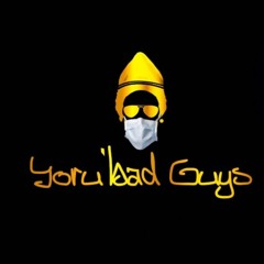 Yorubad Guys Podcast: Quarantine Edition Episode 2