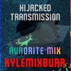 Hijacked Transmission Aurorite Mix - FNF remix