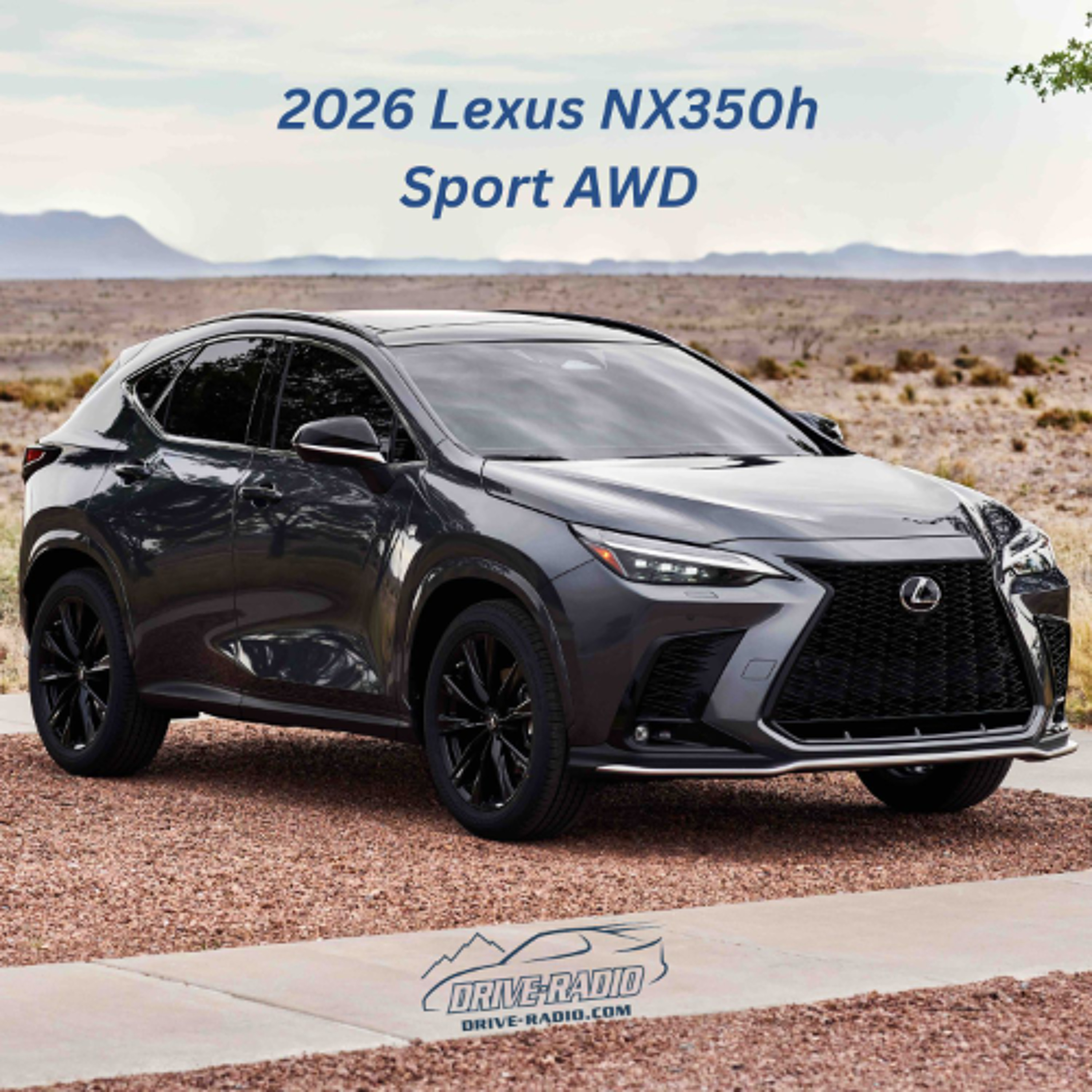 2026 Lexus NX350h Sport AWD episode artwork