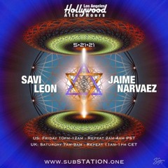 Savi Leon and Jaime Narvaez | Hollywood After-Hours on subSTATION.one | Show 0145
