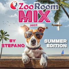 Zoo Room Summer Edition 2023 Mix By Stefano