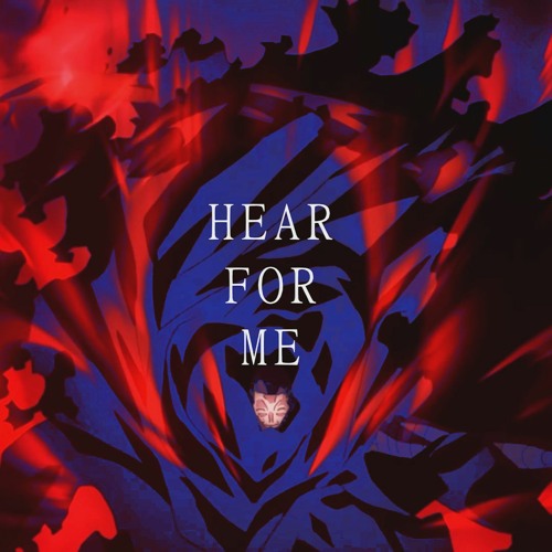 Hear for me