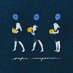 Sofía Campoamor - 3 or 4 (lyrics)