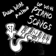 DOWN WITH ANIME UP WITH PIANO SONGS! (ORIGINAL MIX)