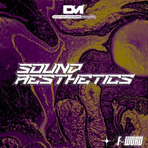 Sound Aesthetics 65: F-Word