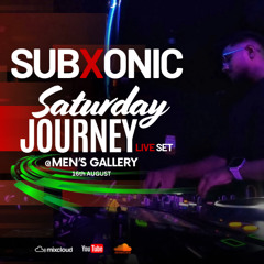 SUBXONIC Live Set - Saturday Journey | Men's Gallery | Colombo | 16.08.2025