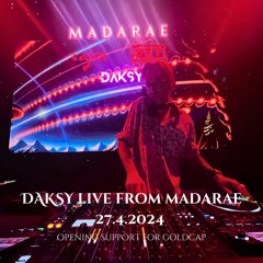 DAKSY Live from Madarae 27.4.2024