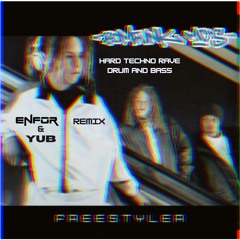Bomfunk MCs - Freestyler (ENFOR & YuB Remix) HARD TECHNO RAVE - Audio HQ