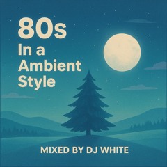 80s in a Ambient Style
