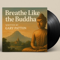 Breathe Like The Buddha.mp3