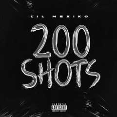 200 Shots